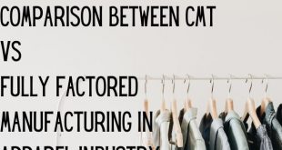 Comparison between CMT vs Fully Factored Manufacturing in Apparel Industry