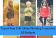Top 9+ Best Kids / Baby Clothing Brands for All Budgets