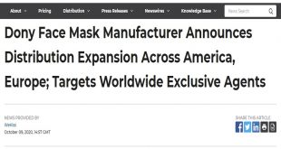 Dony Face Mask Manufacturer Announces Distribution Expansion Across America, Europe; Targets Worldwide Exclusive Agents