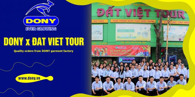 - April Tourist Season, DONY Garment Factory Urgently Completes Vietnam Market Trip