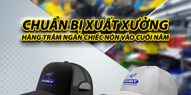 - Over 200,000 Hats Are Ready To Export To The US Market Near The Year-End
