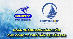 - COMPLETE BIG ORDER FOR HUY THUAN SEAFOOD COMPANY IN BEN TRE PROVINCE