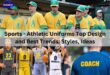 Sports - Athletic Uniforms Top Design and Best Trends Styles, Ideas - Top 9 Sports - Athletic Uniforms Design & Best Trends: Styles, Ideas Sports - Athletic Uniforms Top Design and Best Trends Styles, Ideas