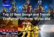 Top 10 Best Design and Trends Firefighter Uniform: Styles and Ideas - Top 10 Best Design - Trends Firefighter Uniform: Styles & Ideas Top 10 Best Design and Trends Firefighter Uniform: Styles and Ideas