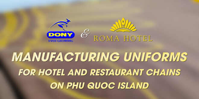 - Manufacturing Special Uniform Set For Hotel Restaurant Chains On Phu Quoc Island