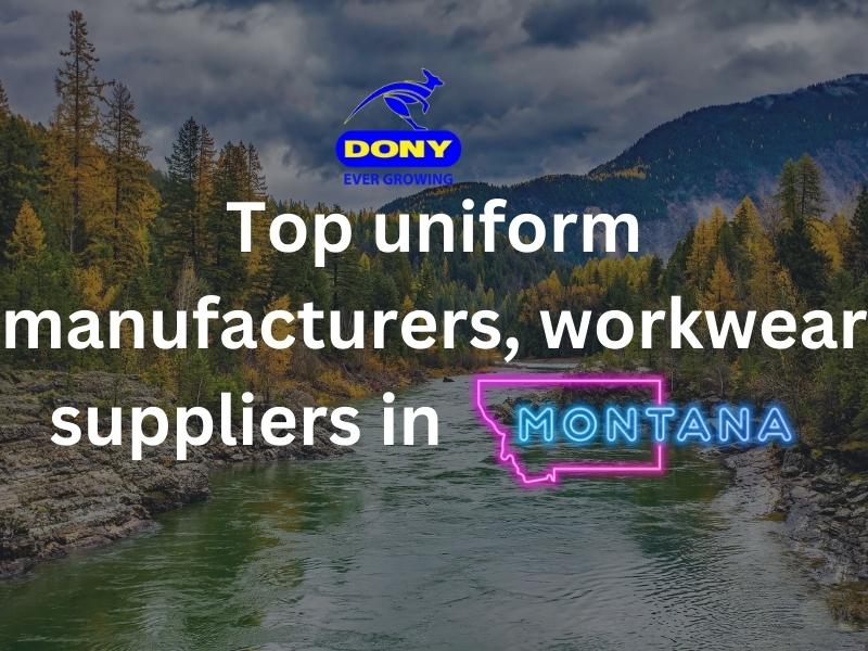 Top 10 uniform manufacturers, workwear suppliers in Montana