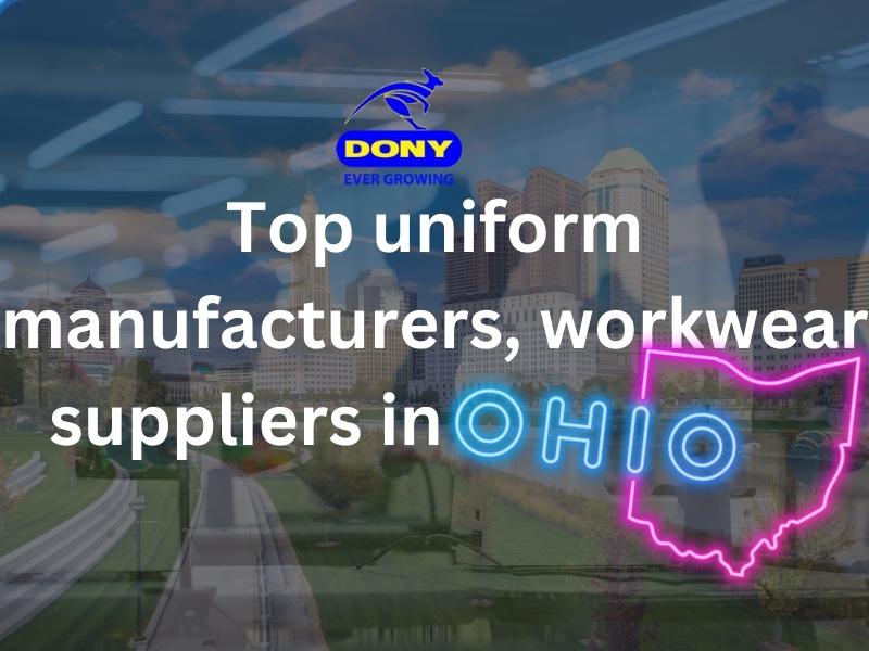 Top 10 uniform manufacturers, workwear suppliers in Ohio