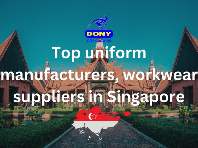 Top 10 uniform manufacturers, workwear suppliers in Singapore