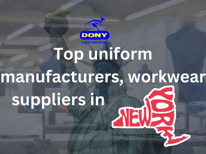Top uniform manufacturers, workwear suppliers in New York
