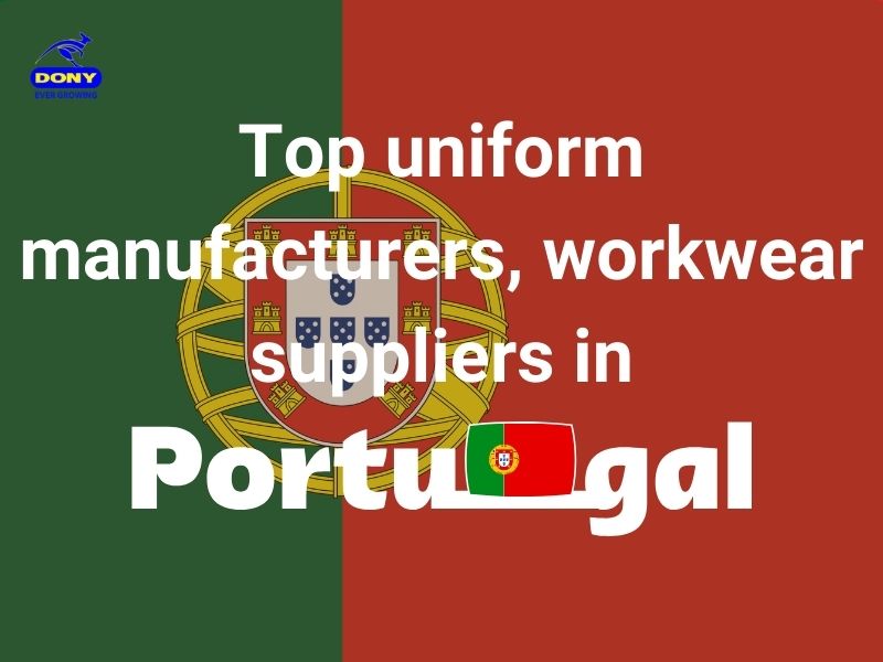 Top 10 uniform manufacturers, workwear suppliers in Portugal
