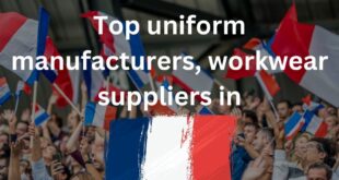 Top 10 uniform manufacturers, workwear suppliers in French