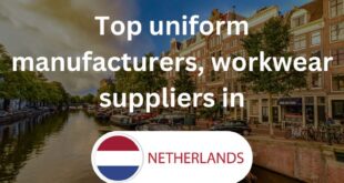 Top 10 uniform manufacturers, workwear suppliers in Netherlands