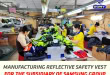 - Manufacturing Reflective Safety Vest For The Subsidiary Of Samsung Group