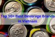 Top 10+ Best Beverage Brands in Vietnam - Top 10+ Best Beverage Brands in Vietnam Top 10+ Best Beverage Brands in Vietnam
