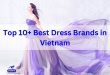 Best Dress Brands in Vietnam