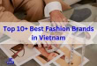 Best Fashion Brands in Vietnam