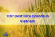 Best Rice Brands in Vietnam - TOP 10+ Best Rice Brands in Vietnam Best Rice Brands in Vietnam