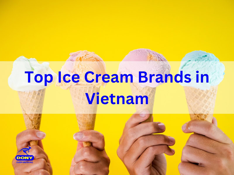 Top 10+ Ice Cream Brands in Vietnam
