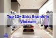 Top 10+ Shirt Brands in Vietnam